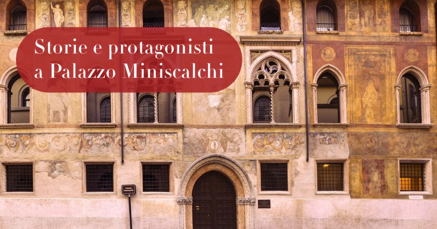 Storie e protagonisti a Palazzo Miniscalchi